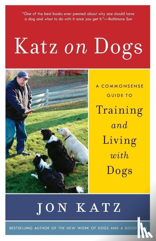 Katz, Jon - Katz on Dogs