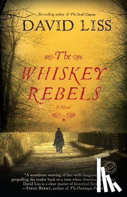Liss, David - The Whiskey Rebels