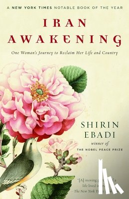 Ebadi, Shirin, Moaveni, Azadeh - Iran Awakening