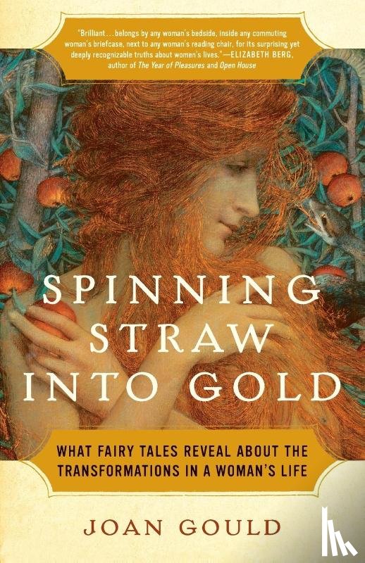 Gould, Joan - Spinning Straw into Gold