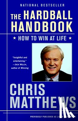 Matthews, Chris - The Hardball Handbook