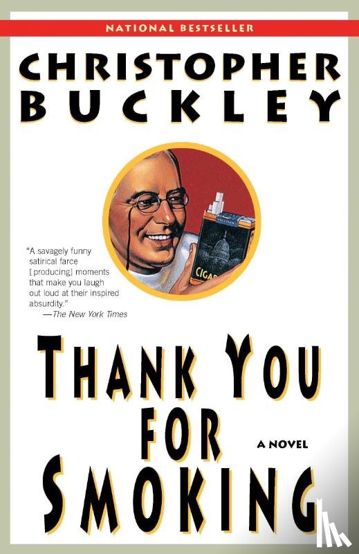 Buckley, Christopher - Buckley, C: Thank You for Smoking