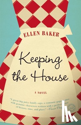 Baker, Ellen - Keeping the House