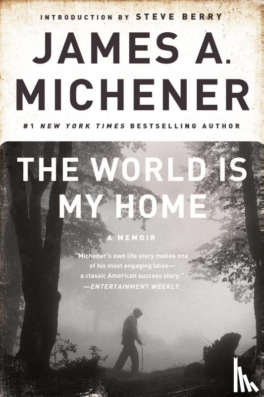 Michener, James A. - The World Is My Home