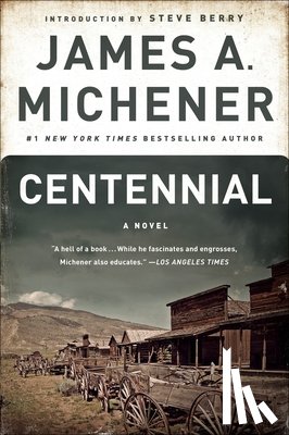 Michener, James A., Berry, Steve - CENTENNIAL