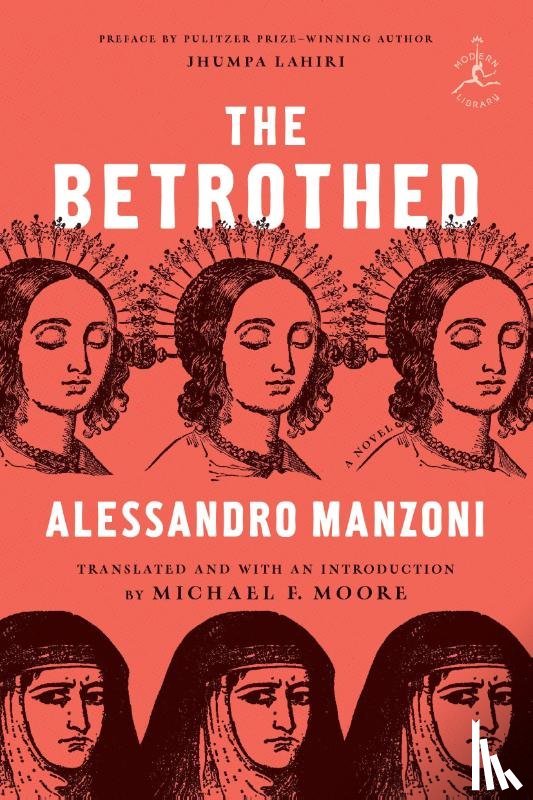 Manzoni, Alessandro, Moore, Michael F. - The Betrothed