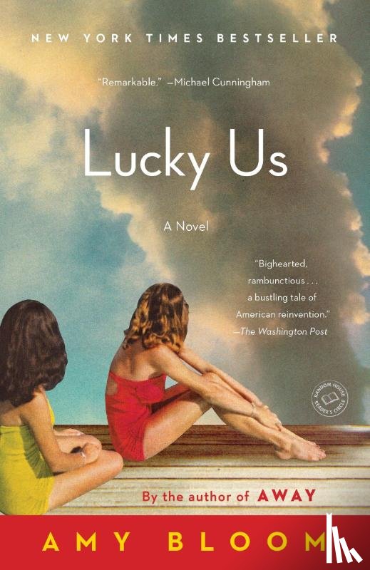 Bloom, Amy - Lucky Us