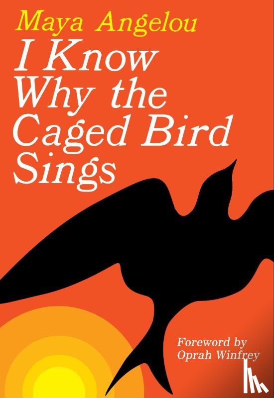 Angelou, Maya - I Know Why the Caged Bird Sings