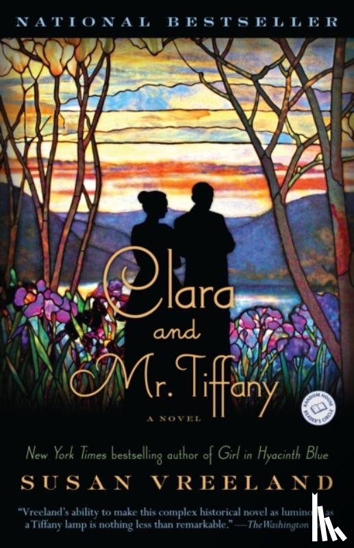 Vreeland, Susan - Clara and Mr. Tiffany