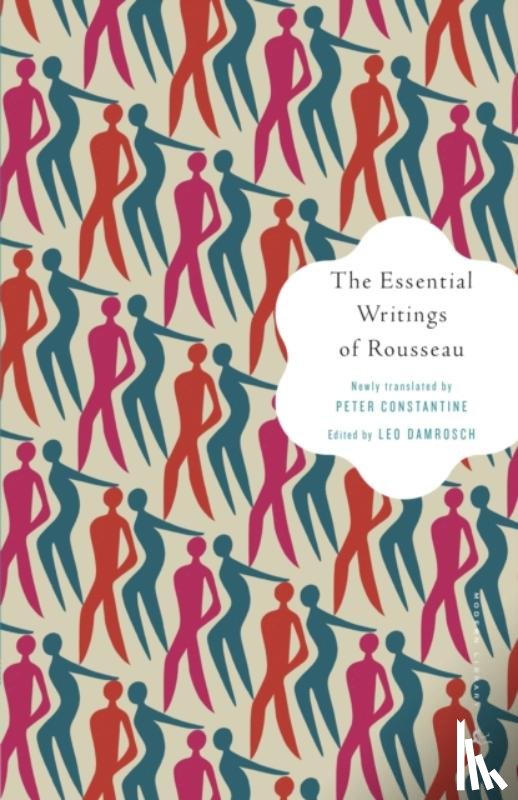 Rousseau, Jean-Jacques - The Essential Writings of Rousseau