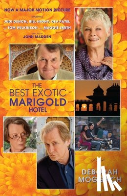 Moggach, Deborah - BEST EXOTIC MARIGOLD HOTEL