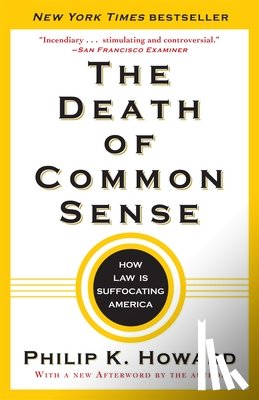 Howard, Philip K. - The Death of Common Sense