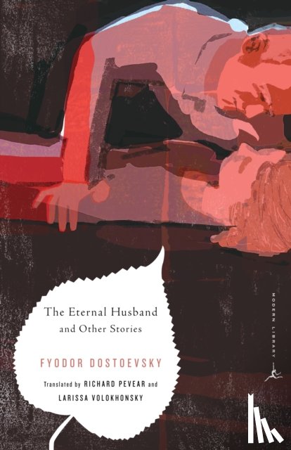 Dostoevsky, Fyodor - The Eternal Husband and Other Stories