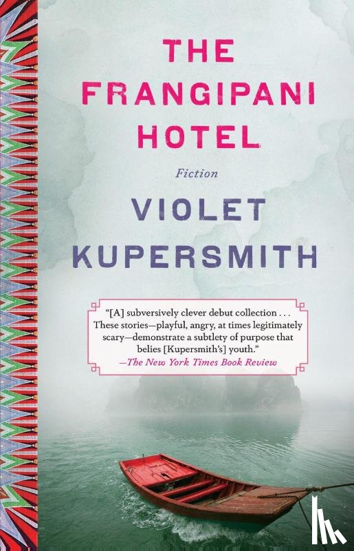 Kupersmith, Violet - The Frangipani Hotel