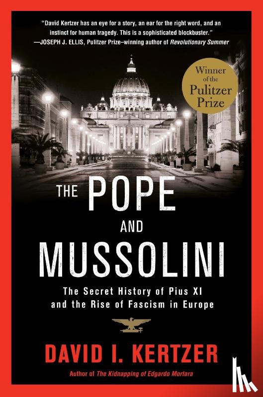 David I. Kertzer - The Pope and Mussolini