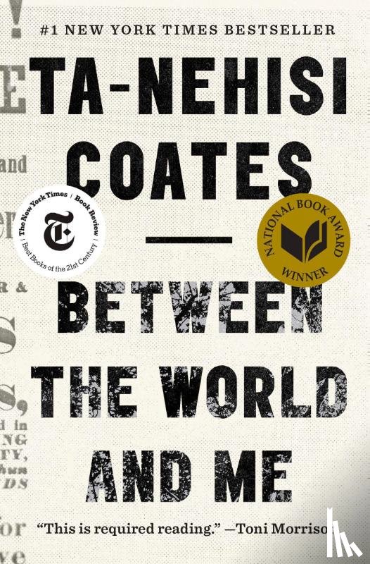 Coates, Ta-Nehisi - Between the World and Me