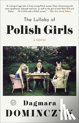 Dominczyk, Dagmara - The Lullaby of Polish Girls