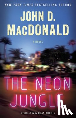 Macdonald, John D. - The Neon Jungle
