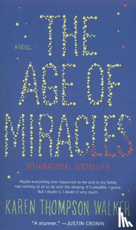 Walker, Karen Thompson - The Age of Miracles