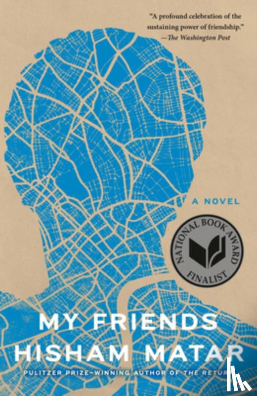 Matar, Hisham - My Friends