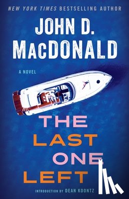 Macdonald, John D. - The Last One Left