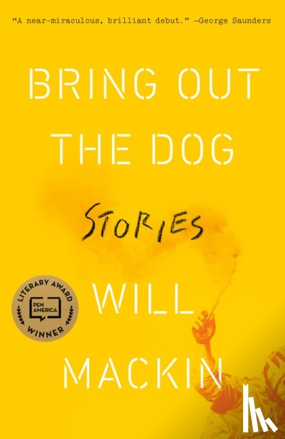 Mackin, Will - Bring Out the Dog