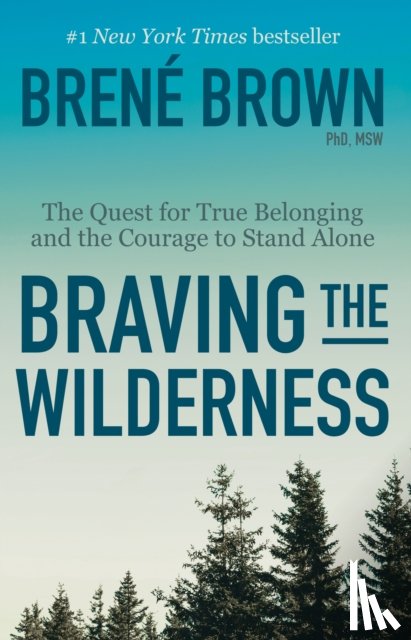 Brown, Brene - Braving the Wilderness