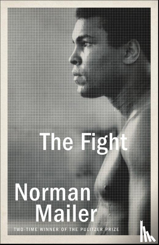 Mailer, Norman - The Fight