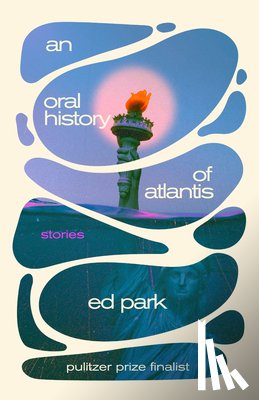 Park, Ed - Oral History of Atlantis, An