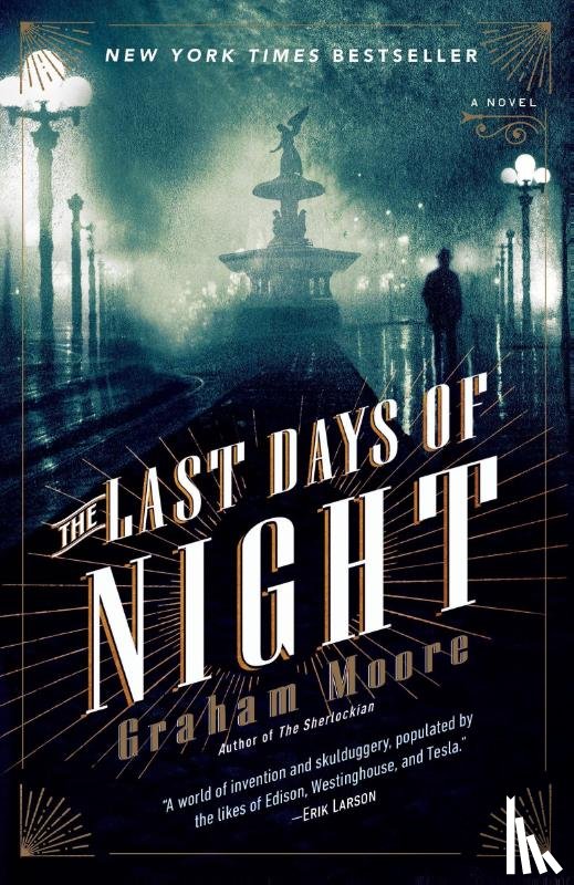 Graham Moore - The Last Days of Night