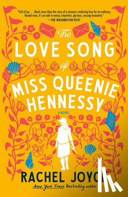 Joyce, Rachel - The Love Song of Miss Queenie Hennessy