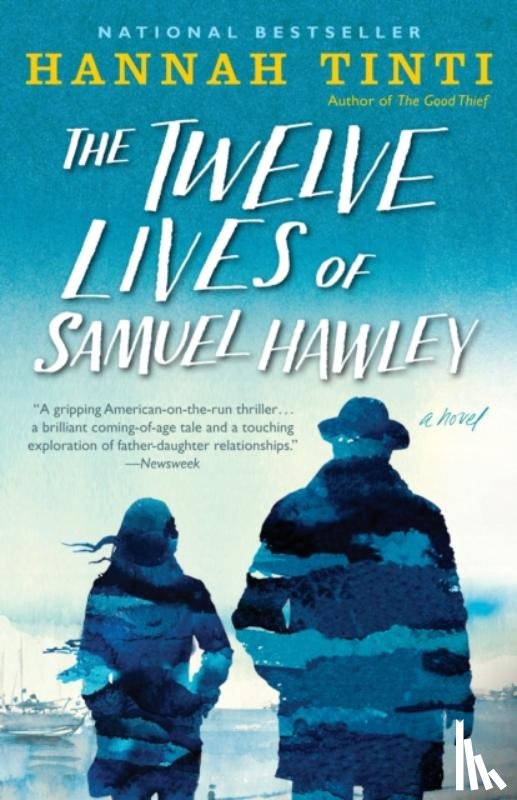 Tinti, Hannah - Twelve Lives of Samuel Hawley
