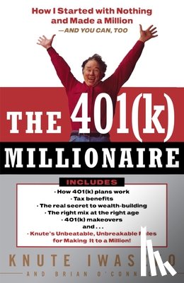 Iwaszko, Knute, O'Connell, Brian - The 401(K) Millionaire