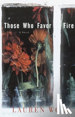 Wolk, Lauren - Those Who Favor Fire