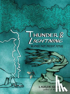 Redniss, Lauren - THUNDER & LIGHTNING
