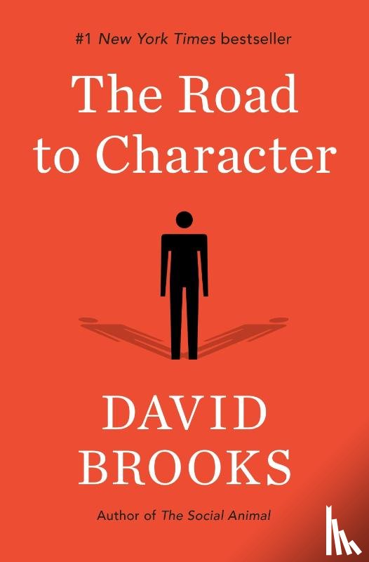 Brooks, David - The Road to Character