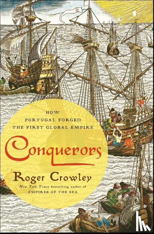 Roger Crowley - Conquerors