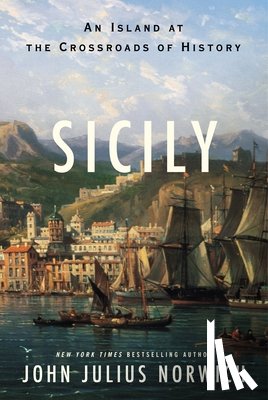 Norwich, John Julius - SICILY