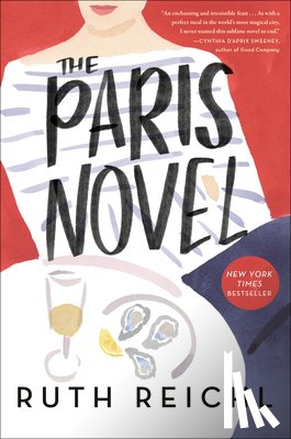 Reichl, Ruth - The Paris Novel
