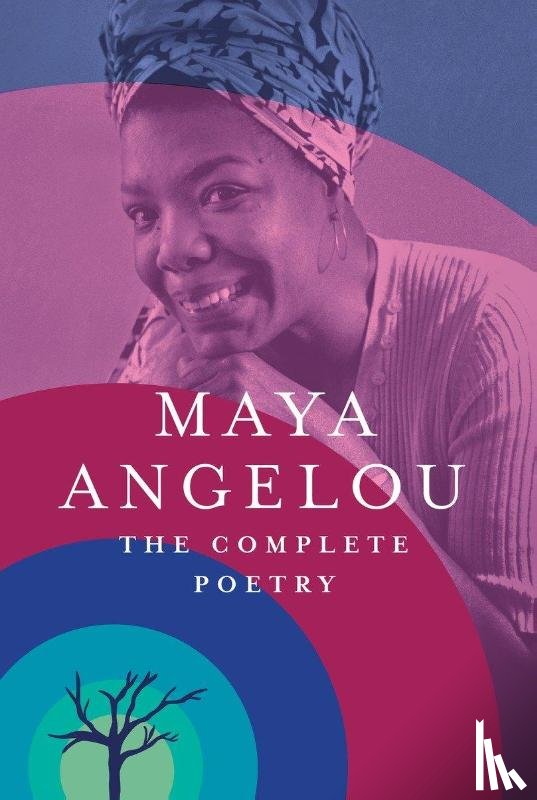 Maya Angelou - The Complete Poetry