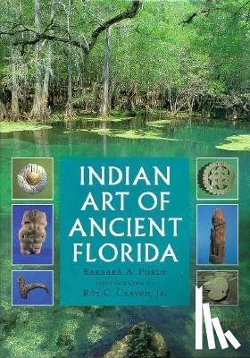 Purdy, Barbara A. - Indian Art of Ancient Florida