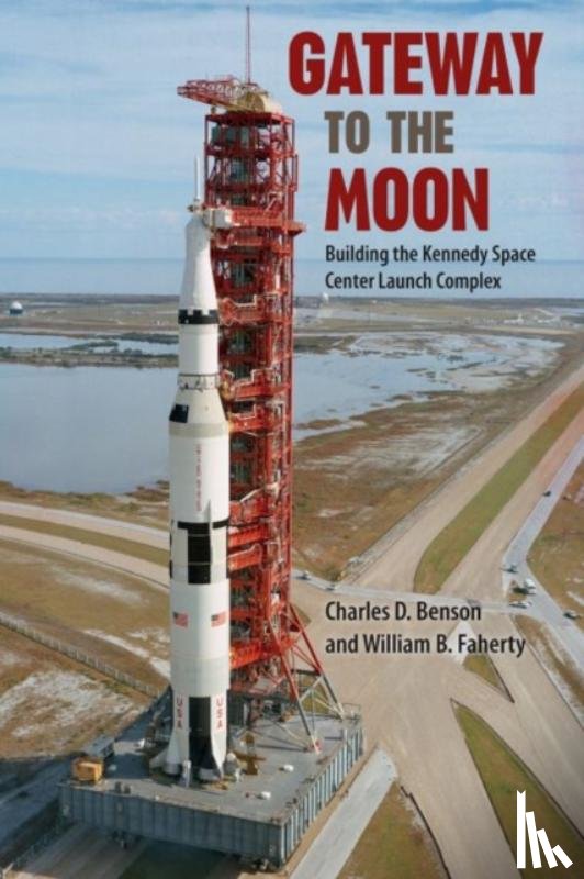 Benson, Charles D., Faherty, William B. - Gateway to the Moon