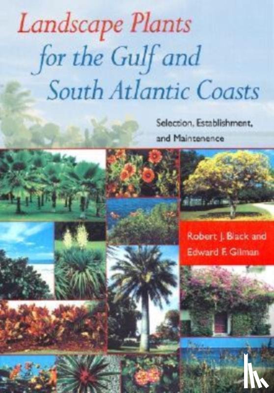 University Press of Florida - Landscape Plants for the Gulf and South Atlantic Coasts