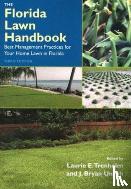 Trenholm, Laurie E. - The Florida Lawn Handbook