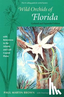 Brown, Paul Martin - Wild Orchids of Florida