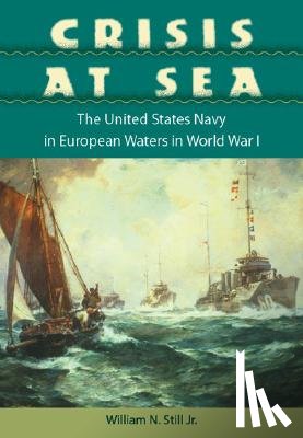 Still, William N. - Crisis at Sea