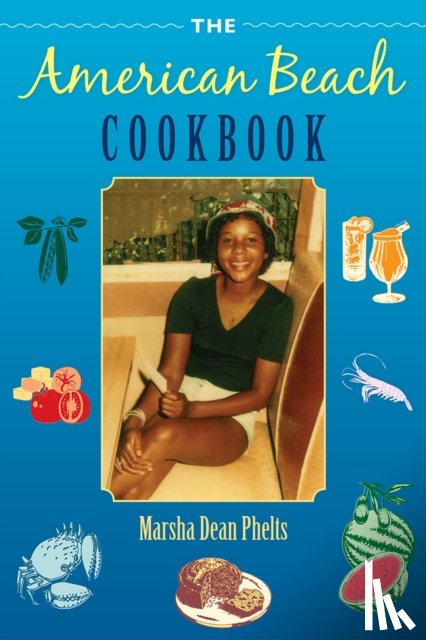 Phelts, Marsha Dean - The American Beach Cookbook