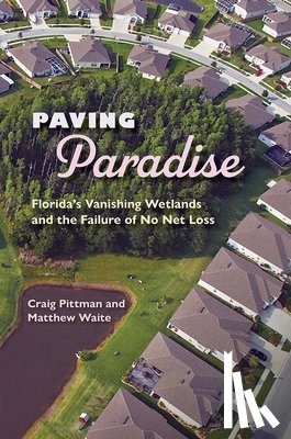 University Press of Florida - Paving Paradise