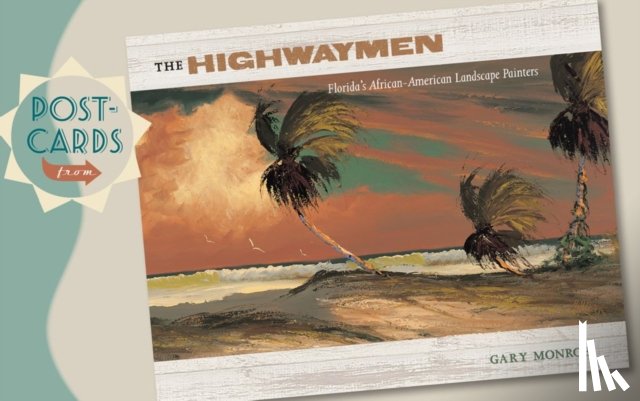 Monroe, Gary - Postcards from The Highwaymen