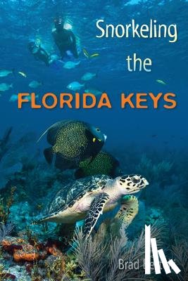 Bertelli, Brad - Snorkeling the Florida Keys